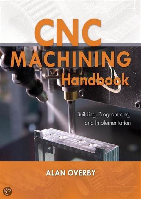 cnc machining handbook alan overby pdf|cnc machining book pdf.